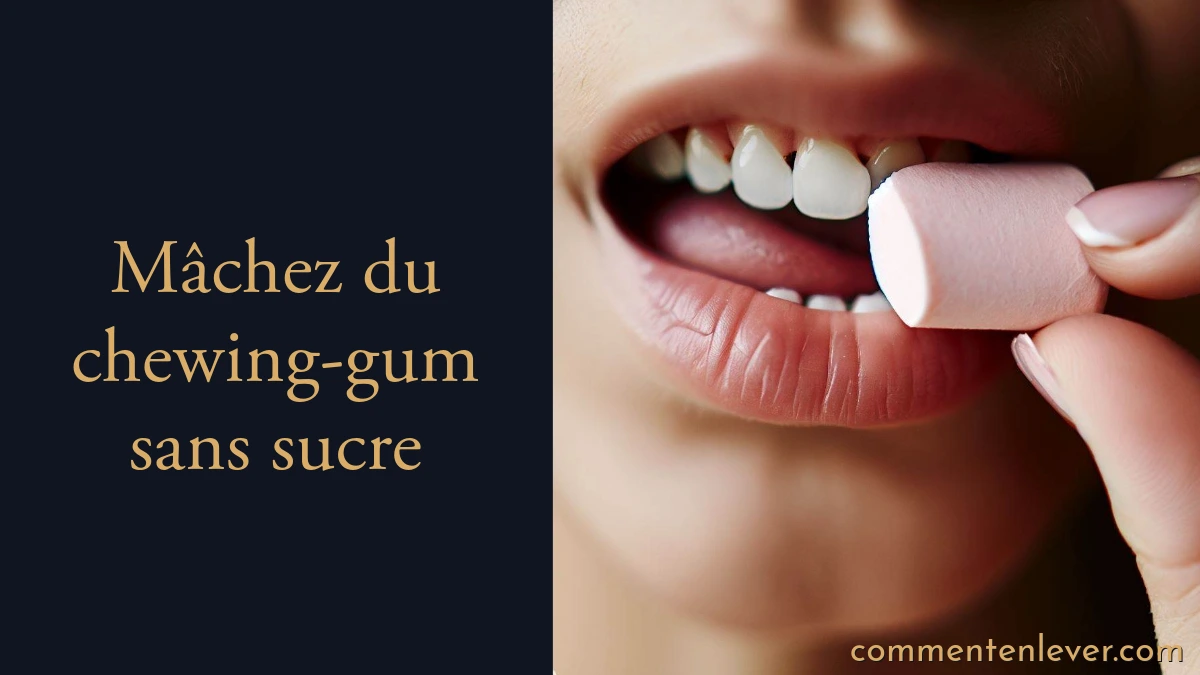 Mâchez du chewing-gum sans sucre