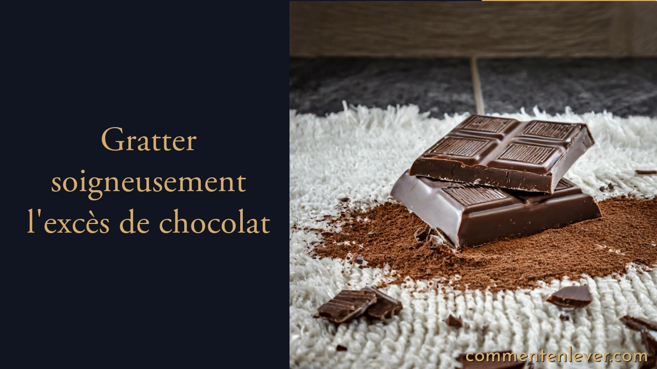 Gratter soigneusement l'excès de chocolat